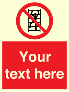 Custom prohibition No climbing